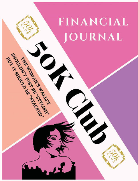 50K Financial Journal 50K Financial Journal