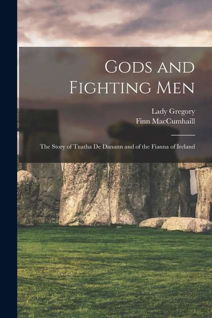 Gods and Fighting Men Gods and Fighting Men