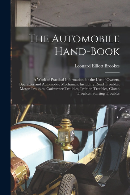 The Automobile Hand-Book