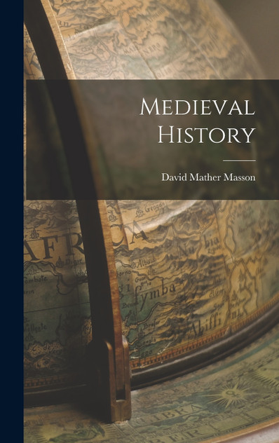 Medieval History Medieval History