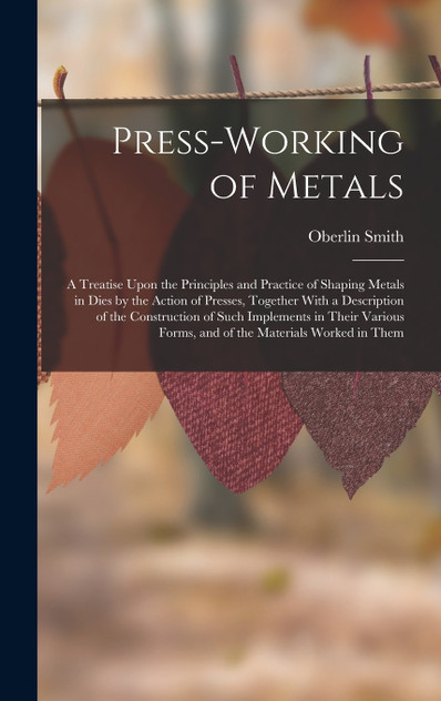 Press-Working of Metals Press-Working of Metals