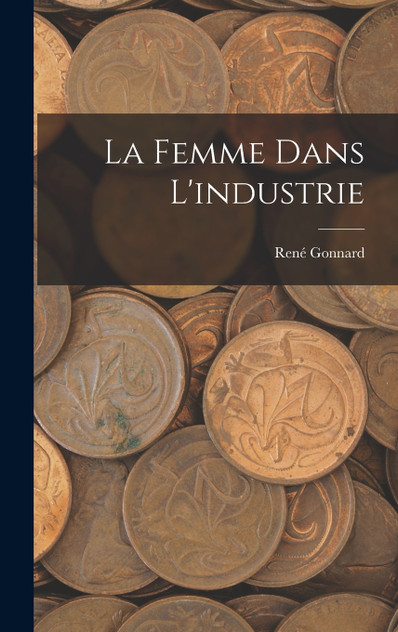 La Femme Dans L'industrie