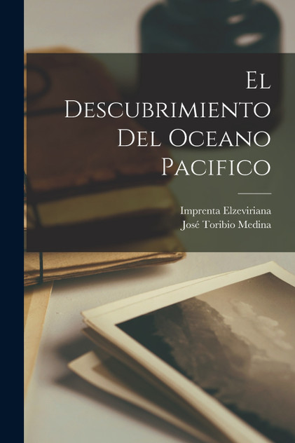 El Descubrimiento Del Oceano Pacifico