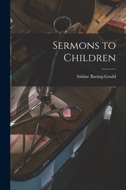 Sermons to Children Sermons to Children