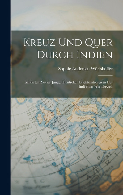 Kreuz Und Quer Durch Indien Kreuz Und Quer Durch Indien