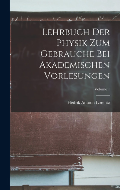 Lehrbuch Der Physik Zum Gebrauche Bei Akademischen Vorlesungen; Volume 1 Lehrbuch Der Physik Zum Gebrauche Bei Akademischen Vorlesungen; Volume 1