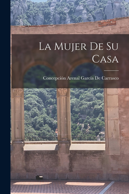 La Mujer De Su Casa La Mujer De Su Casa