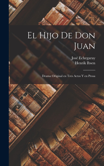 El hijo de Don Juan El hijo de Don Juan
