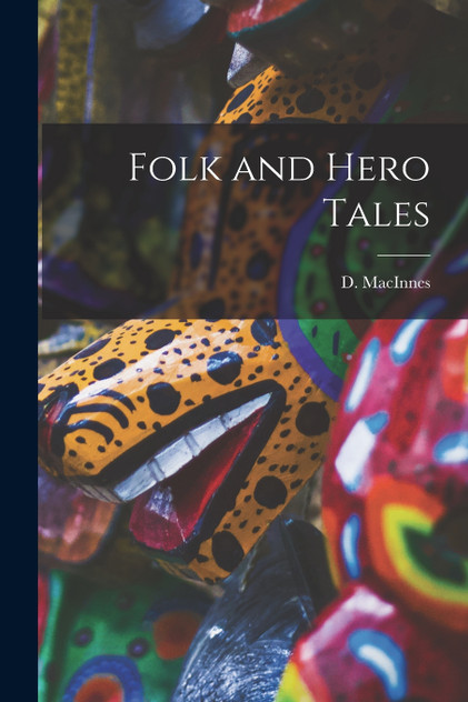 Folk and Hero Tales
