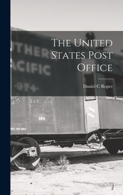 The United States Post Office The United States Post Office