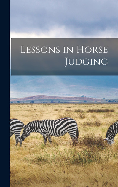Lessons in Horse Judging Lessons in Horse Judging