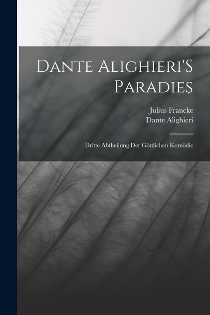 Dante Alighieri'S Paradies Dante Alighieri'S Paradies