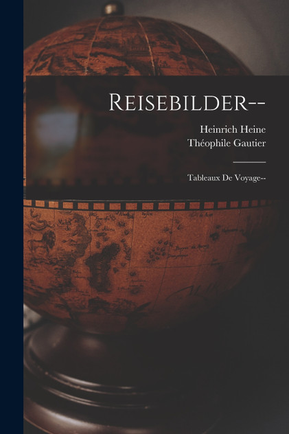 Reisebilder-- Reisebilder--