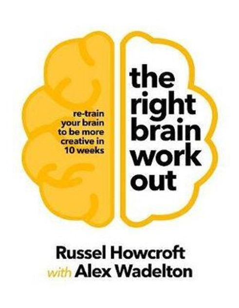 The Right-brain Workout The Right-brain Workout