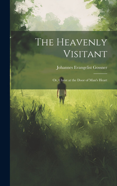 The Heavenly Visitant The Heavenly Visitant