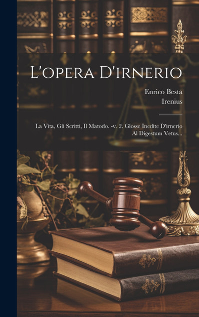 L'opera D'irnerio L'opera D'irnerio