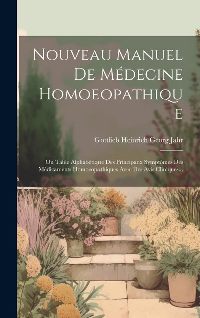 Nouveau Manuel De Médecine Homoeopathique Nouveau Manuel De Médecine Homoeopathique