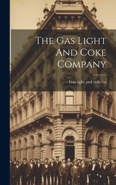 The Gas Light And Coke Company The Gas Light And Coke Company