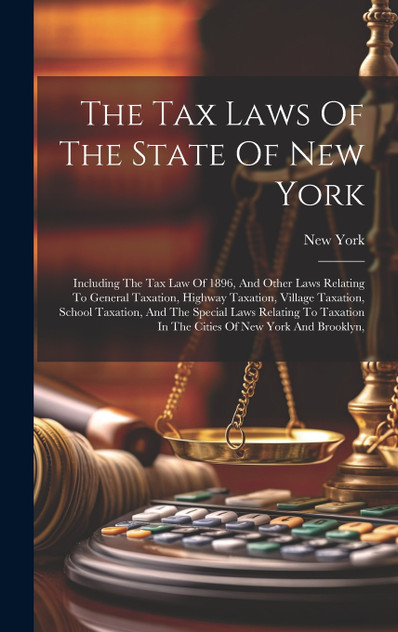 The Tax Laws Of The State Of New York