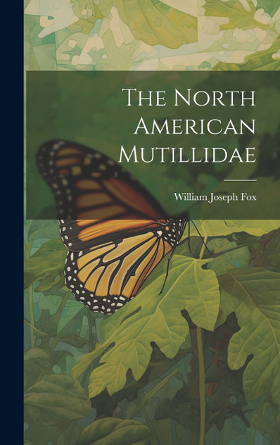 The North American Mutillidae The North American Mutillidae