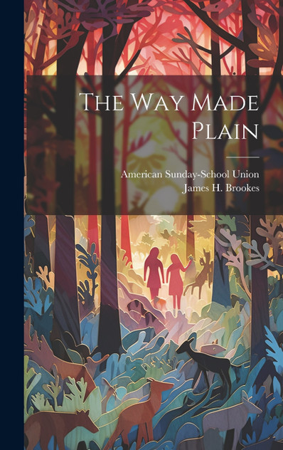 The Way Made Plain The Way Made Plain