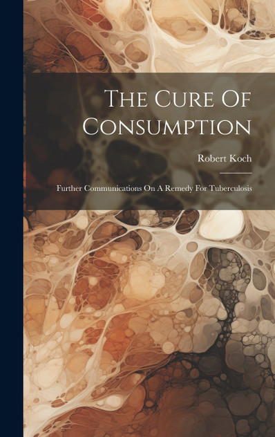 The Cure Of Consumption The Cure Of Consumption
