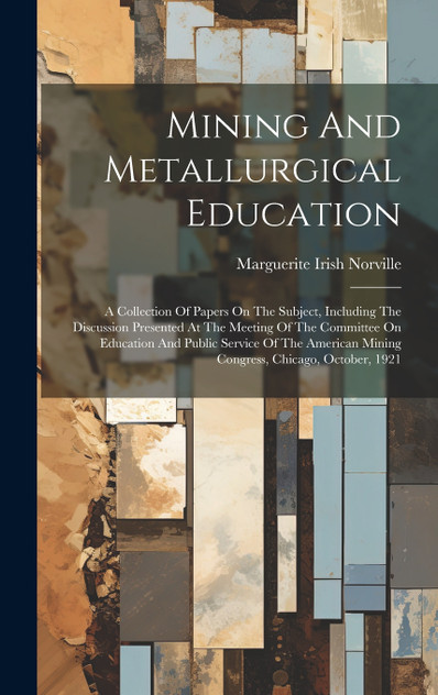 Mining And Metallurgical Education Mining And Metallurgical Education