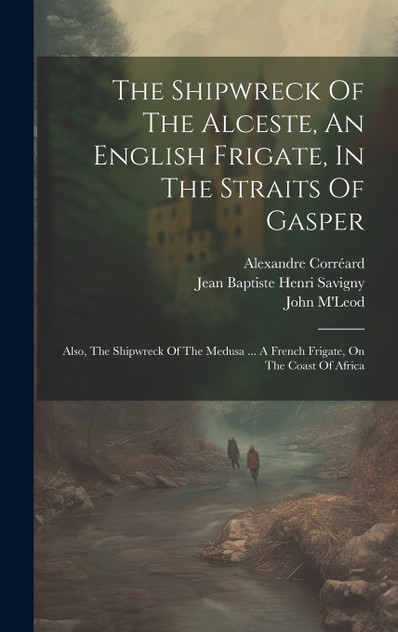 The Shipwreck Of The Alceste, An English Frigate, In The Straits Of Gasper