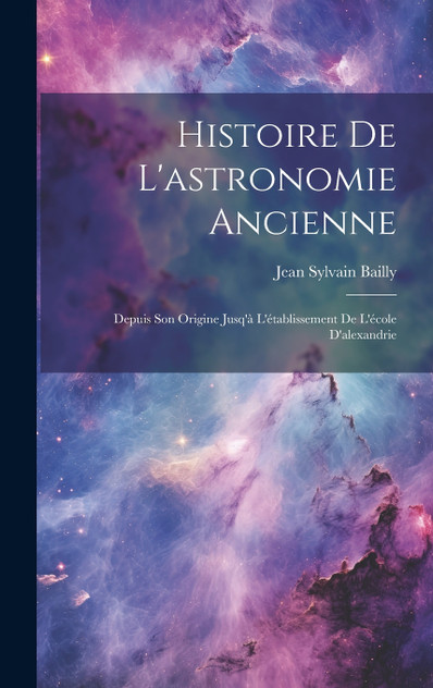 Histoire De L'astronomie Ancienne Histoire De L'astronomie Ancienne