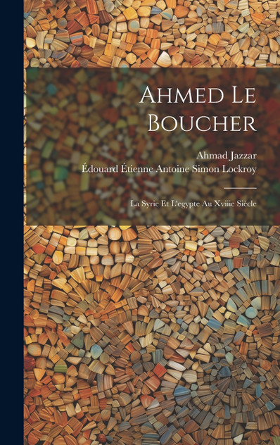 Ahmed Le Boucher Ahmed Le Boucher