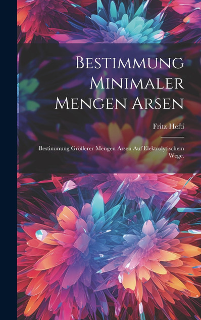 Bestimmung minimaler Mengen Arsen Bestimmung minimaler Mengen Arsen