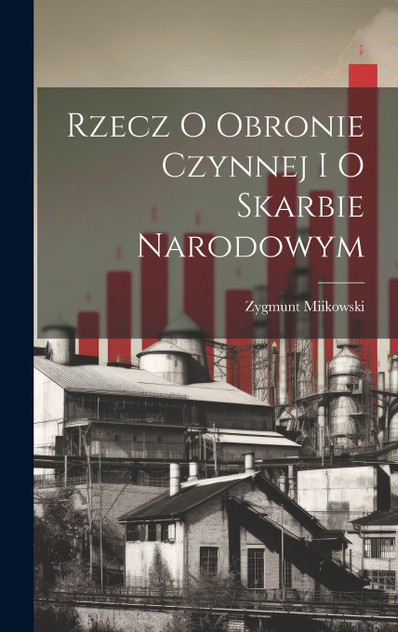 Rzecz O Obronie Czynnej I O Skarbie Narodowym