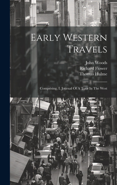 Early Western Travels Early Western Travels