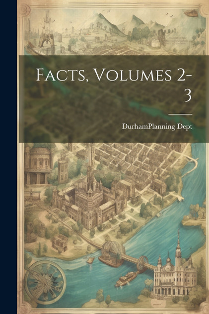 Facts, Volumes 2-3