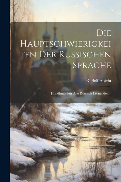 Die Hauptschwierigkeiten Der Russischen Sprache Die Hauptschwierigkeiten Der Russischen Sprache
