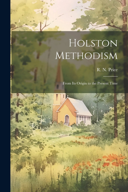 Holston Methodism Holston Methodism