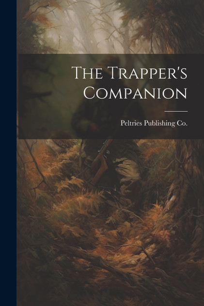 The Trapper's Companion