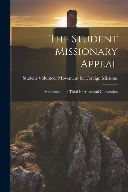 The Student Missionary Appeal