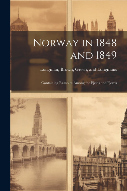 Norway in 1848 and 1849 Norway in 1848 and 1849