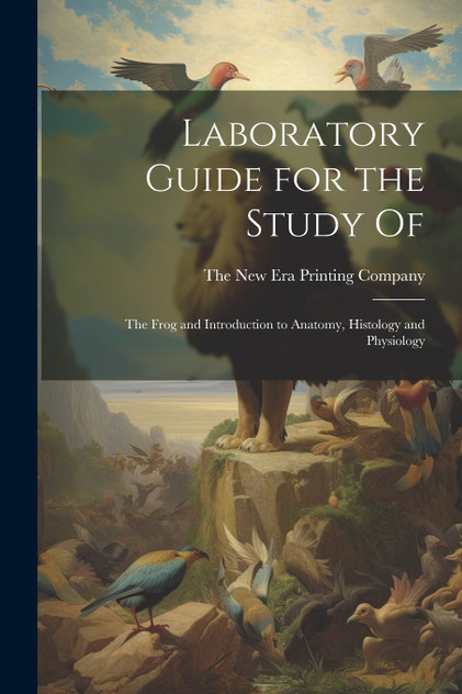 Laboratory Guide for the Study Of