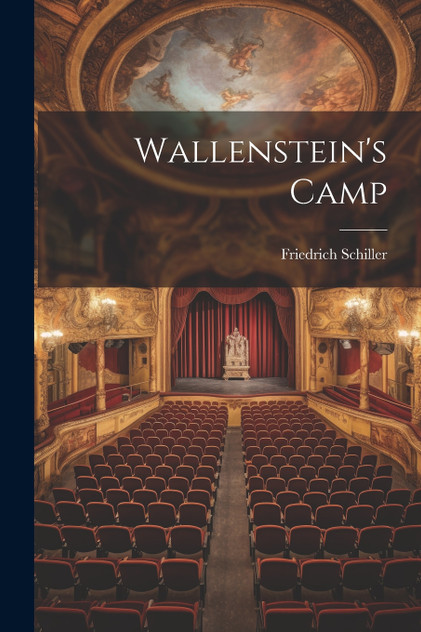 Wallenstein's Camp Wallenstein's Camp