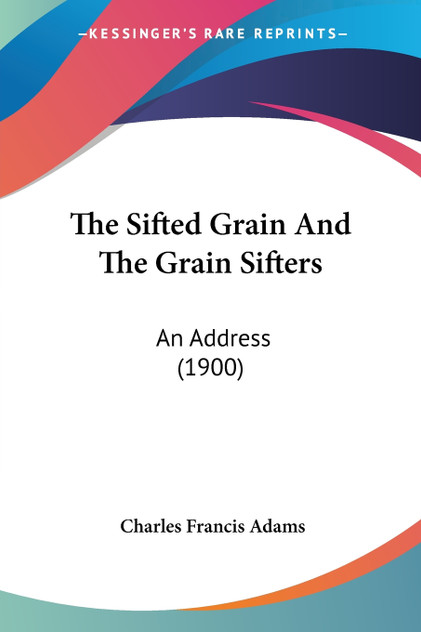 The Sifted Grain And The Grain Sifters The Sifted Grain And The Grain Sifters