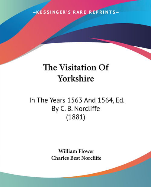 The Visitation Of Yorkshire