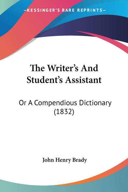 The Writer's And Student's Assistant The Writer's And Student's Assistant