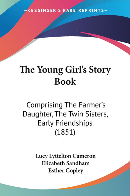 The Young Girl's Story Book The Young Girl's Story Book
