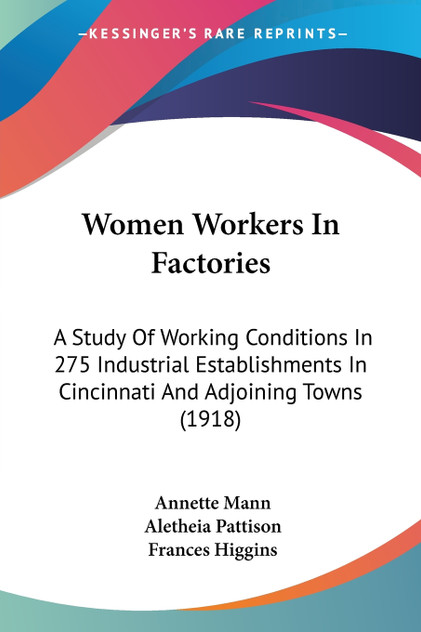 Women Workers In Factories Women Workers In Factories