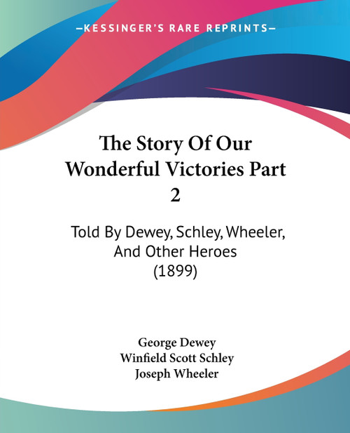 The Story Of Our Wonderful Victories Part 2 The Story Of Our Wonderful Victories Part 2