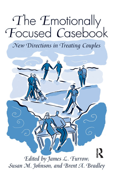 The Emotionally Focused Casebook The Emotionally Focused Casebook