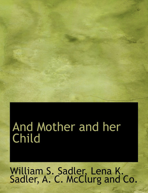 And Mother and her Child And Mother and her Child