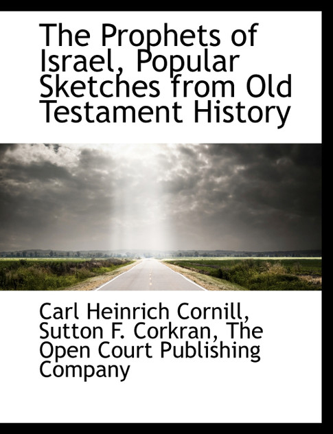 The Prophets of Israel, Popular Sketches from Old Testament History